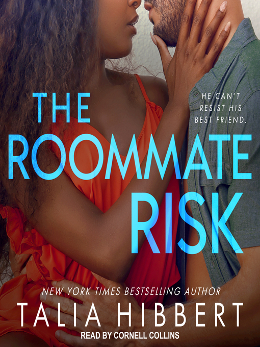 Title details for The Roommate Risk by Talia Hibbert - Wait list